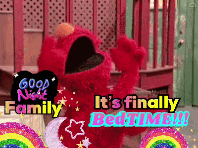 elmo says good night family it 's finally bedtime !