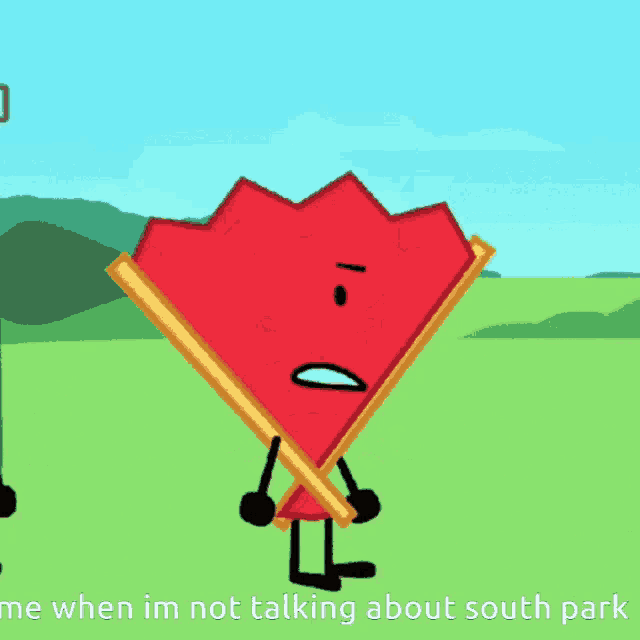 a cartoon drawing of a red fan with an angry face and the words me when im not talking about south park below it