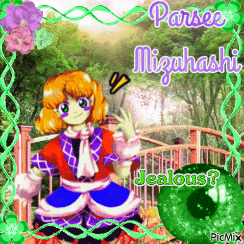 a picture of a girl with a green eye and the words parsee mizuhashi jealous