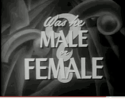 a black and white sign that says was the male or female