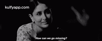 a woman is talking to a man in a black and white photo and asking how can we go missing .
