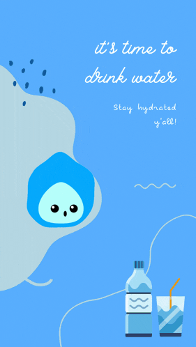 a blue poster says it 's time to drink water