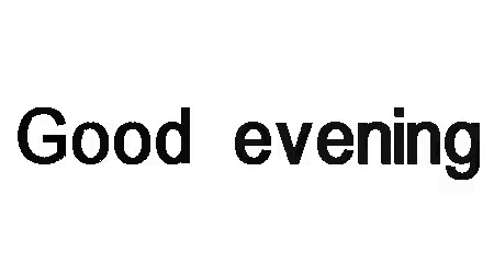 the word good evening is on a white background .