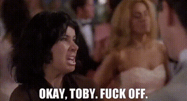 Fuck Toby GIF