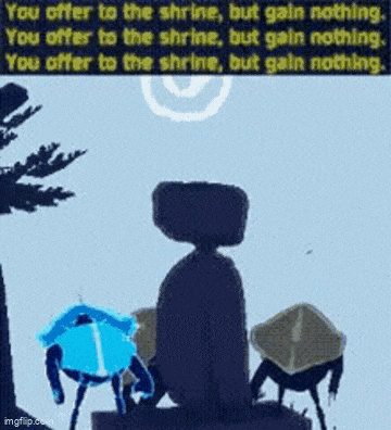 a cartoon of a person sitting in front of a shrine with a message that says you offer to the shrine but gain