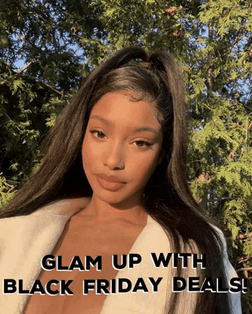 a picture of a woman with the words " glam up with black friday deals " on the bottom