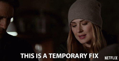 This Is A Temporary Fix Short Time GIF - This Is A Temporary Fix Short Time Not Gonna Last GIFs