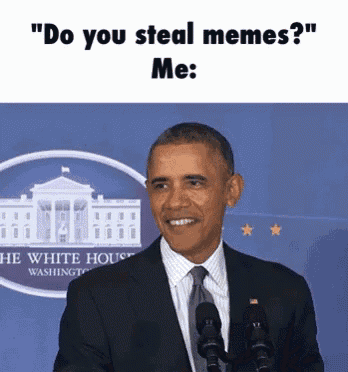 Steal Memes GIF - Steal Memes Obama GIFs
