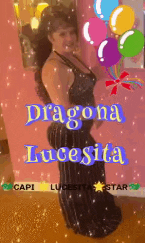 a woman in a long black dress is surrounded by balloons and the words dragona lucesita