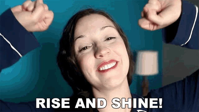 Rise And Shine Vanessa Joy GIF - Rise And Shine Vanessa Joy Speak English With Vanessa GIFs