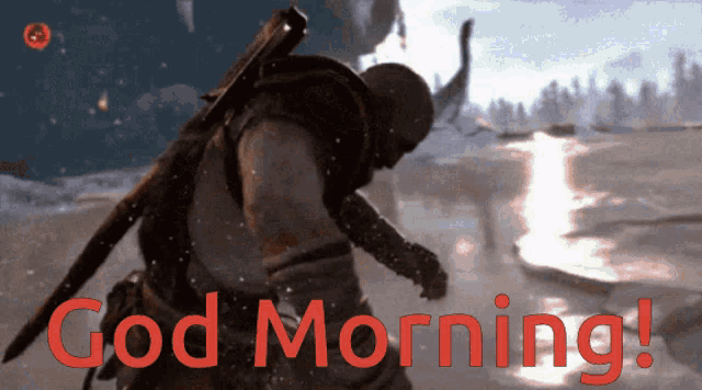 a man with a sword and the words god morning