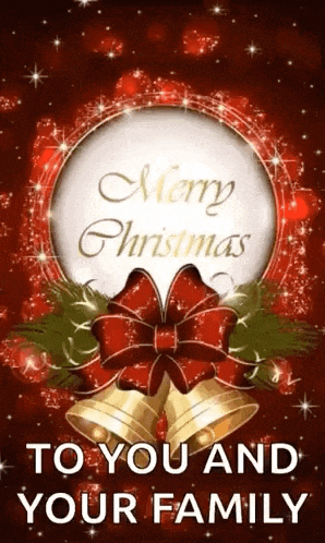 a christmas card with bells and a red bow and the words `` merry christmas to you and your family ''