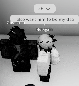 two roblox characters are standing next to each other and one of them is saying " i also want him to be my dad "