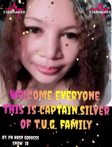 a picture of a woman with the words welcome everyone this is captain silver of tu.g. family
