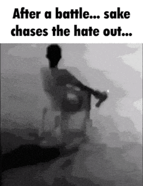 a black and white photo of a man sitting in a chair with the words after a battle sake chases the hate out