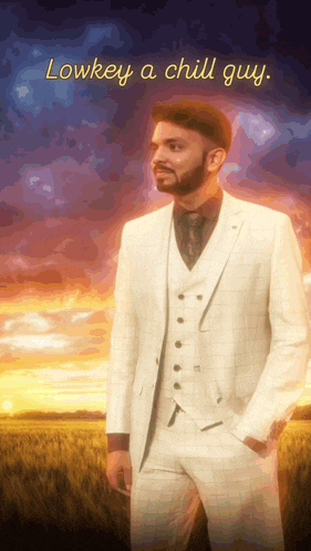 a man in a suit stands in a field with the words lowkey a chill guy above him