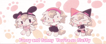 furry and funny you 're so fluffy is written on a poster