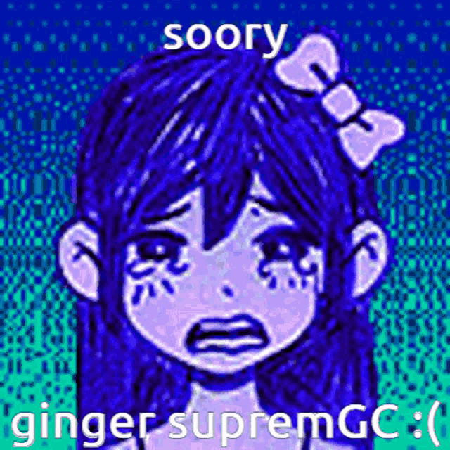 a girl with blue hair and a bow in her hair is crying and says ginger suprem gc