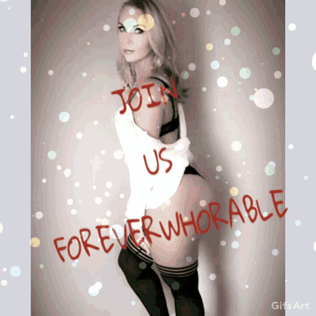 a picture of a woman with the words join us forever whorable written on it