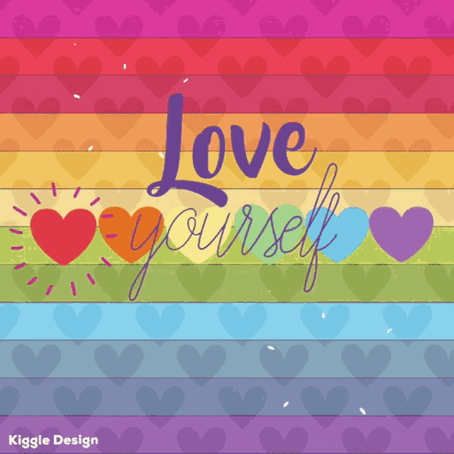 a rainbow background with the words love yourself