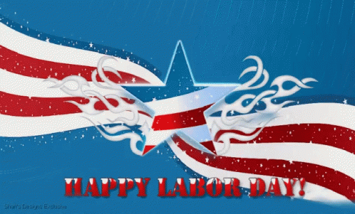 Happy Labor Day Labor Day GIF - Happy Labor Day Labor Day Labor Day Weekend2018 GIFs