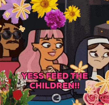 a cartoon of a woman with flowers on her head and the words yess feed the children