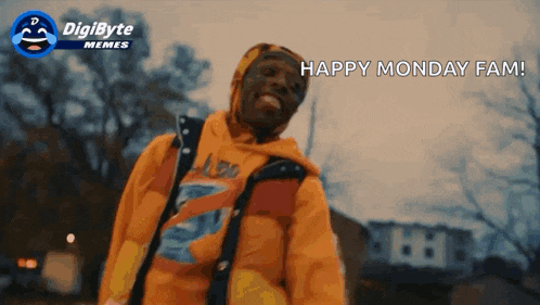 a man in an orange jacket is smiling with the words happy monday fam above him