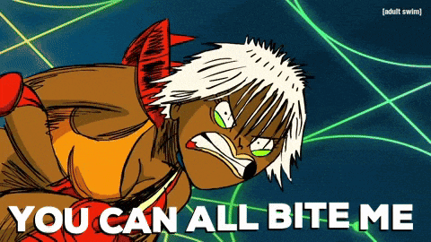 a cartoon character with the words " you can all bite me "