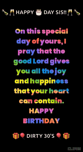on this special day of yours i pray that the good lord gives you all the joy and happiness that your heart can contain happy birthday