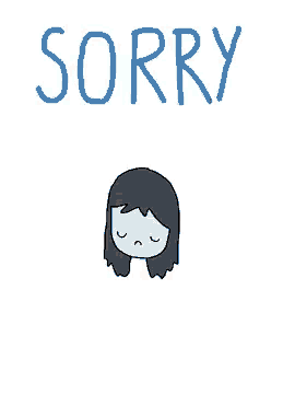 a drawing of a girl with a sad face and the word sorry below it