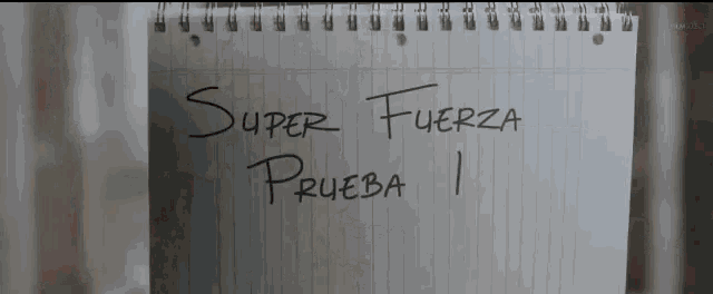 a piece of paper that says super fuerza prueba 1 on it