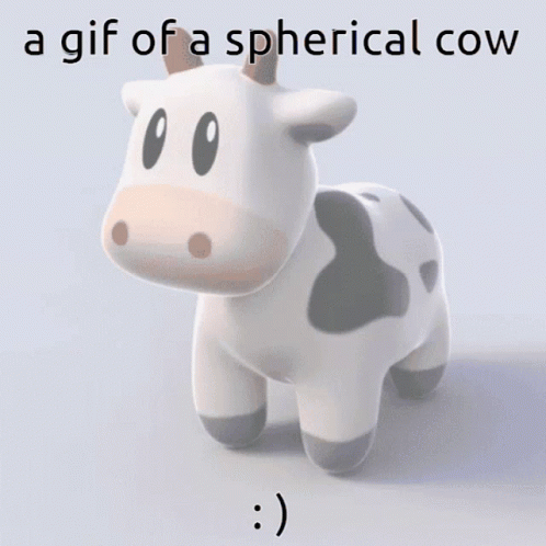 Cow Spherical Cow GIF