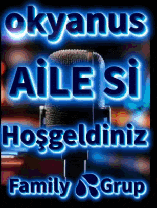 a sign that says okyanus aile si hoşgeldiniz family grup