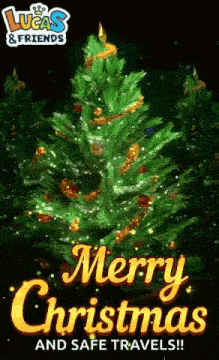a merry christmas and safe travels poster with a christmas tree in the background