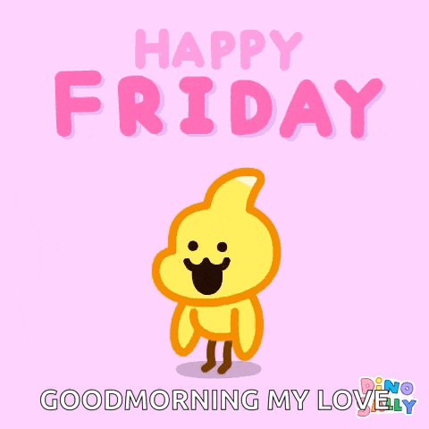 a cartoon of a chicken with the words happy friday good morning my lovely on the bottom