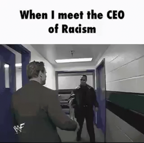 When I Meet The Ceo Of Racism GIF - When I Meet The Ceo Of Racism GIFs