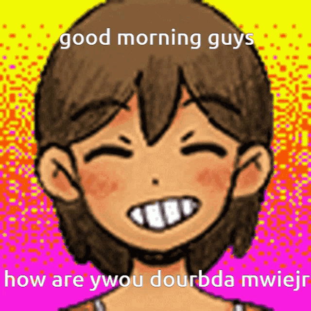 a drawing of a girl with the words good morning guys