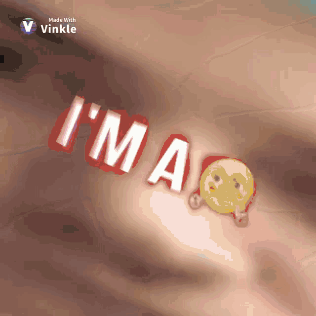 a close up of a person 's face with the words " i 'm a " on it
