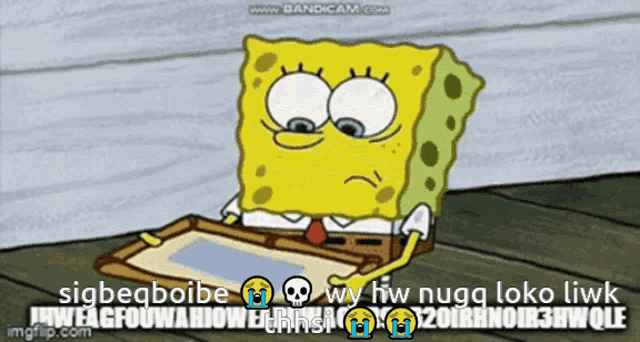 a cartoon of spongebob with the words sigbegboibe wy hiw nugg loko liwk written below him