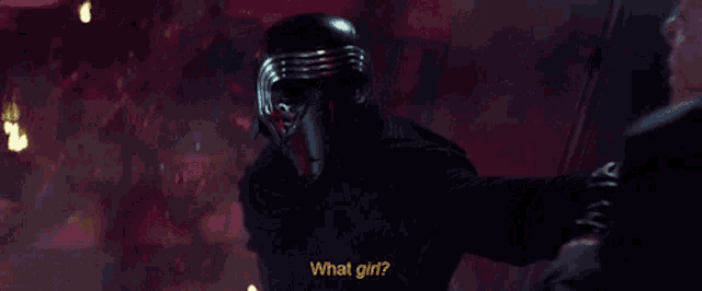 a man in a helmet is talking to another man and says " what girl "