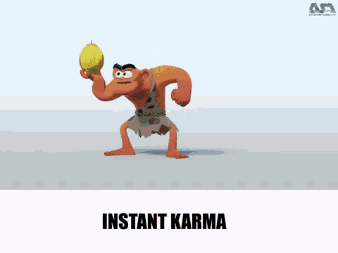 a cartoon character with the words instant karma written below him