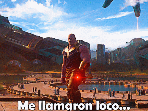 Thanos Me Llamaron Loco GIF - Thanos Me Llamaron Loco GIFs