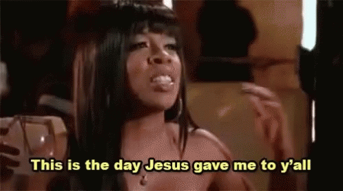 This Is The Day Jesus Gave Me To Yall GIF - This Is The Day Jesus Gave Me To Yall GIFs