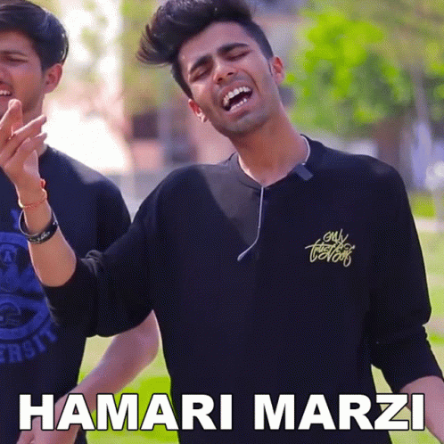 Hamari Marzi Rahul Jha GIF - Hamari Marzi Rahul Jha Shaitan Rahul GIFs