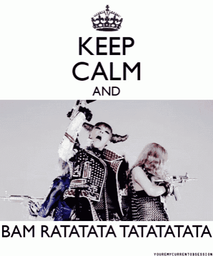 a keep calm and bam ratatata tatatata sign