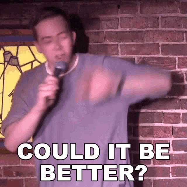 Could It Be Better Chris Turner GIF - Could It Be Better Chris Turner Can You Do Better GIFs