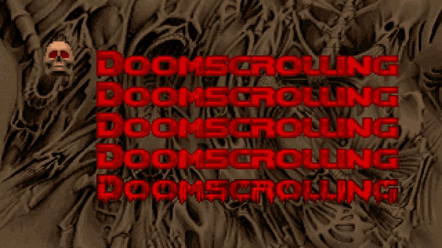 Doom Doomscrolling GIF - Doom Doomscrolling Menu GIFs