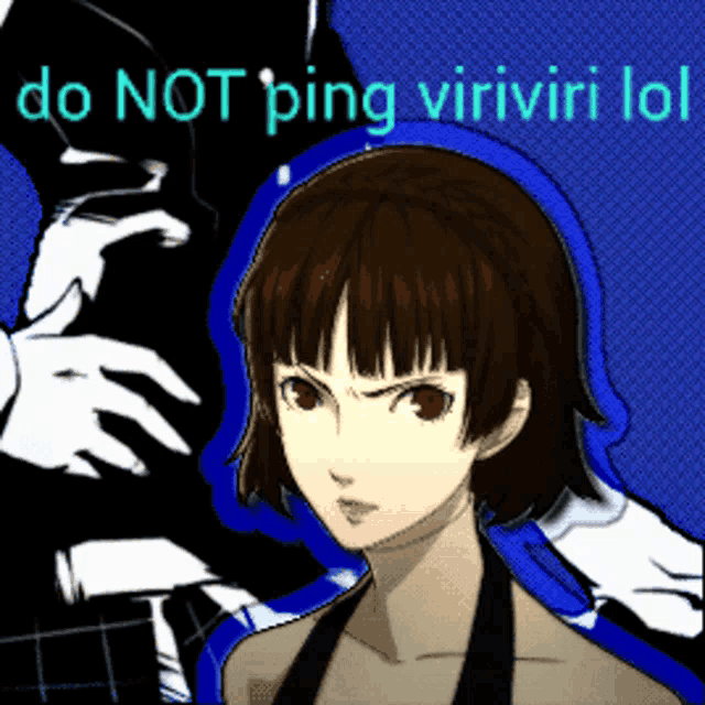 a picture of a girl with the words do not ping viriviri
