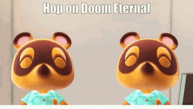 two stuffed animals with the words hop on doom eternal on the bottom