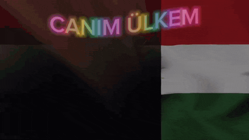 a flag with the word canim ulkem in neon lights